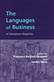 Languages of Business, The: An International Perspective